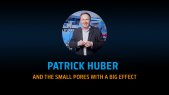 Patrick Huber and the small pores with a big effect